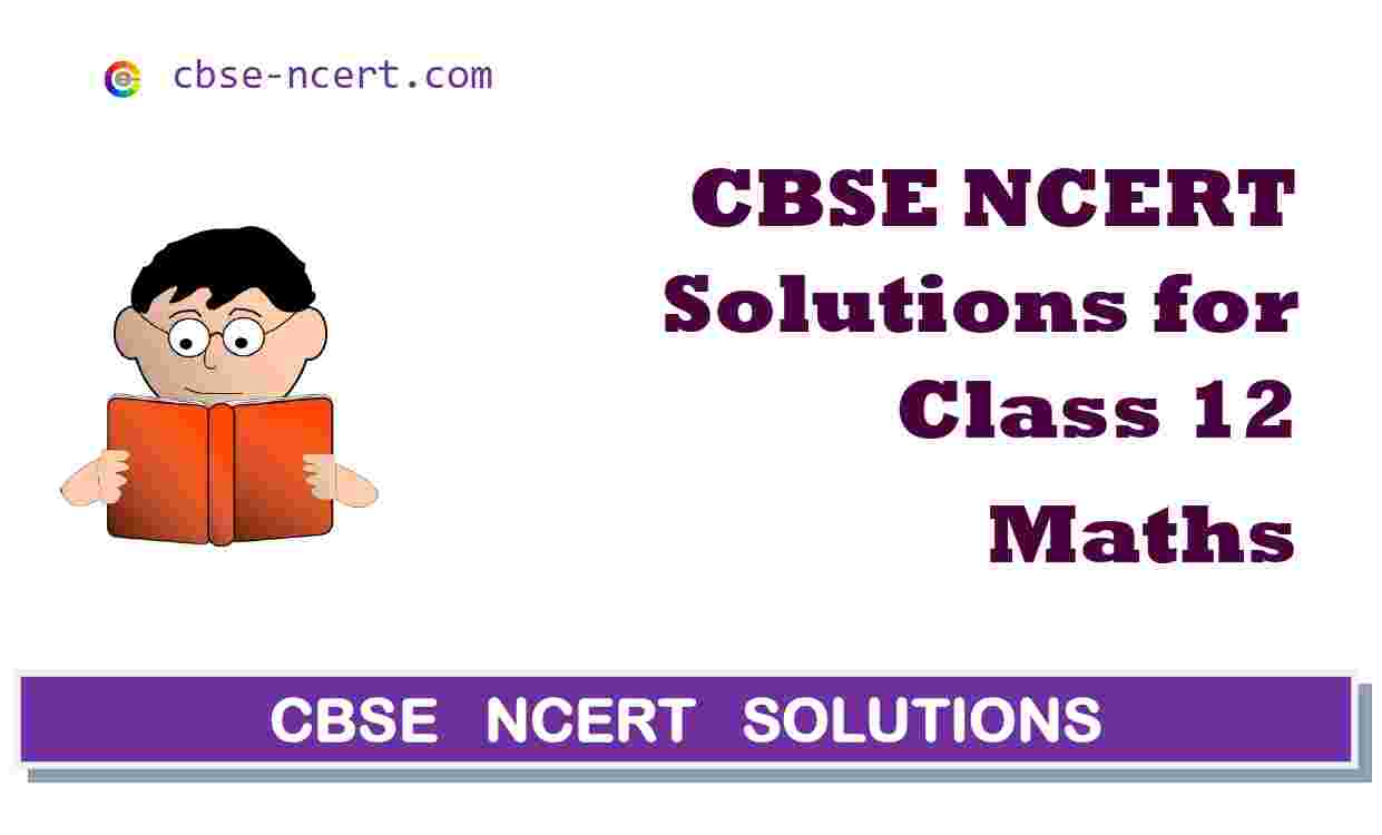 Cbse | Syllabus | Ncert | Solutions | Class 12 Maths