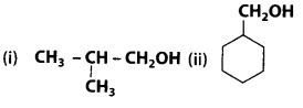 NCERT Solutions for Class 12 Chemistry Chapter 11 Alcohols, Phenols and Ehers 4