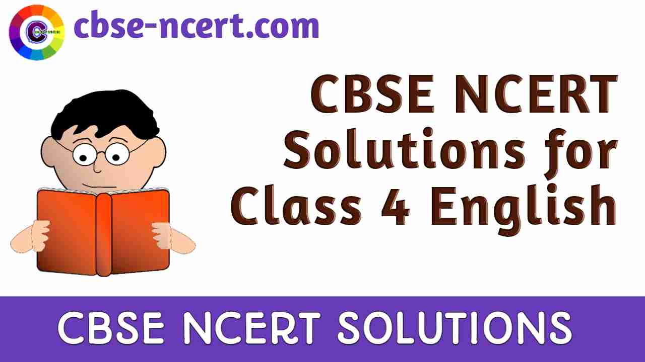 Cbse | Syllabus | Ncert | Solutions | Class 4 English