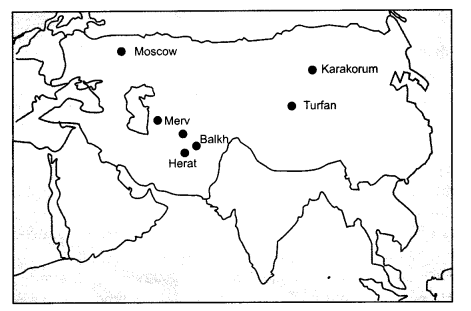NCERT Solutions for Class 11 History Chapter 5 Nomadic Empires Map Skills Q1